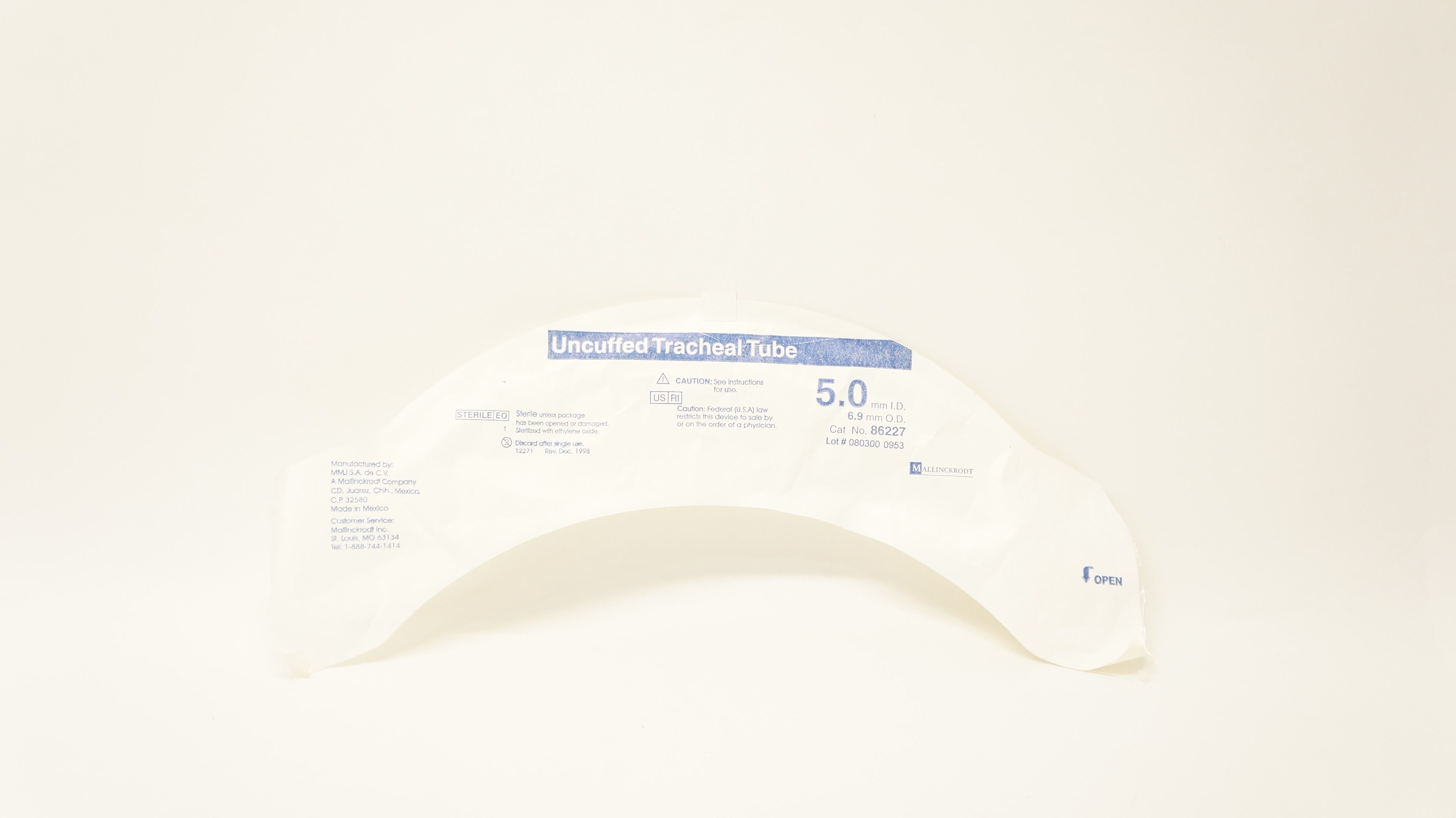 MMJ S.A. de C.V. Mallinckrodt 86227 Uncuffed Tracheal Tube 5.0mmID x 6.9mmOD (x)